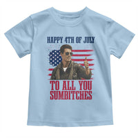 Happy 4th of July To All You Sumbitches Patriotic Graphic Toddler T Shirt Funny Fighter Pilot Retro Action Movie Humor Inspo