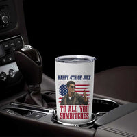 Happy 4th of July To All You Sumbitches Patriotic Graphic Tumbler Cup Funny Fighter Pilot Retro Action Movie Humor Inspo