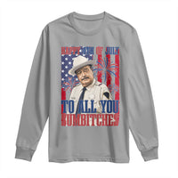 Happy 4th of July To All You Sumbitches Funny Sheriff Patriotic Graphic Long Sleeve Shirt Retro Movie Quote Inspo Country Humor