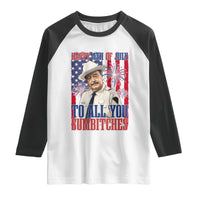 Happy 4th of July To All You Sumbitches Funny Sheriff Patriotic Graphic Raglan Shirt Retro Movie Quote Inspo Country Humor