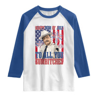 Happy 4th of July To All You Sumbitches Funny Sheriff Patriotic Graphic Raglan Shirt Retro Movie Quote Inspo Country Humor