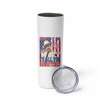 Happy 4th of July To All You Sumbitches Funny Sheriff Patriotic Graphic Skinny Tumbler Retro Movie Quote Inspo Country Humor