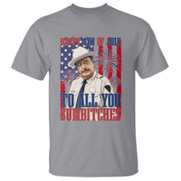 Happy 4th of July To All You Sumbitches Funny Sheriff Patriotic Graphic T Shirt Retro Movie Quote Inspo Country Humor