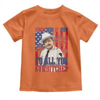 Happy 4th of July To All You Sumbitches Funny Sheriff Patriotic Graphic Toddler T Shirt Retro Movie Quote Inspo Country Humor
