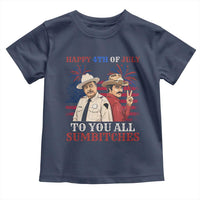 Happy 4th of July To All You Sumbitches Country Humor Toddler T Shirt Vintage Southern Cowboy Patriotic Graphic