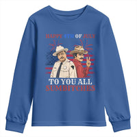 Happy 4th of July To All You Sumbitches Country Humor Youth Sweatshirt Vintage Southern Cowboy Patriotic Graphic