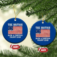 The British Blew A Thirteen Colony Lead Betsy Ross Flag Ceramic Ornament Vintage Patriotic 4th of July History Graphic
