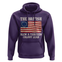 The British Blew A Thirteen Colony Lead Betsy Ross Flag Hoodie Vintage Patriotic 4th of July History Graphic