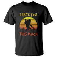 Funny Bigfoot T Shirt I Hate You This Much Middle Finger Sarcastic Sasquatch Retro Sunset - Wonder Print Shop