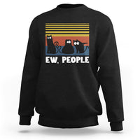 Sarcastic Cat Sweatshirt Ew People Hater - Wonder Print Shop