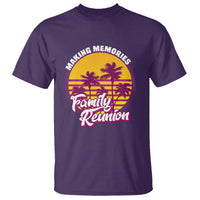 Family Reunion T Shirt Family Matching Reunion 2023 Making Memories Vacation Retro - Wonder Print Shop