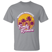 Family Reunion T Shirt Family Matching Reunion 2023 Making Memories Vacation Retro - Wonder Print Shop