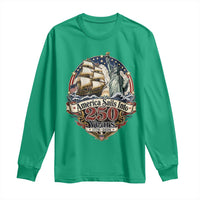 America Sails Into 250 Years Vintage Nautical Graphic Long Sleeve Shirt Statue of Liberty Tall Ship 1776 to 2026 Semiquincentennial Patriotic