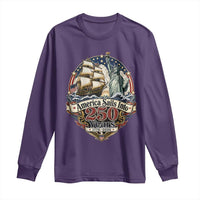 America Sails Into 250 Years Vintage Nautical Graphic Long Sleeve Shirt Statue of Liberty Tall Ship 1776 to 2026 Semiquincentennial Patriotic