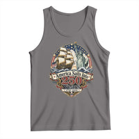 America Sails Into 250 Years Vintage Nautical Graphic Tank Top Statue of Liberty Tall Ship 1776 to 2026 Semiquincentennial Patriotic