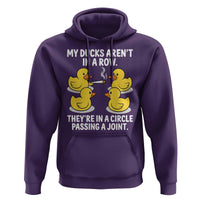 Funny 420 Weed Rubber Duck Graphic Hoodie My Ducks Arent In A Row They Are In A Circle Passing A Joint