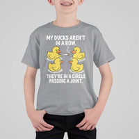 Funny 420 Weed Rubber Duck Graphic T Shirt For Kid My Ducks Arent In A Row They Are In A Circle Passing A Joint