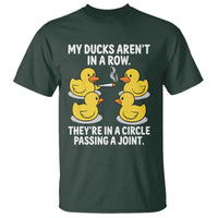 Funny 420 Weed Rubber Duck Graphic T Shirt My Ducks Arent In A Row They Are In A Circle Passing A Joint