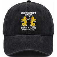 Funny 420 Weed Rubber Duck Graphic Washed Cotton Baseball Cap My Ducks Arent In A Row They Are In A Circle Passing A Joint