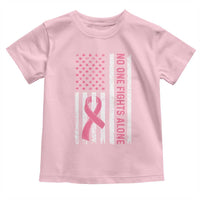 Nobody Fights Alone Pink Ribbon Flag Toddler T Shirt Breast Cancer Awareness Support - Wonder Print Shop