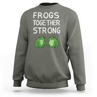 Frogs Together Strong Sweatshirt Free Portland Oregon Unity Meme - Wonder Print Shop