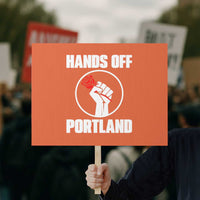 Hands Off Portland Protest Sign Rose Fist Oregon Freedom Fighter - Wonder Print Shop