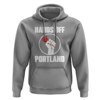 Hands Off Portland Hoodie Rose Fist Oregon Freedom Fighter - Wonder Print Shop