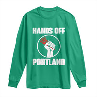 Hands Off Portland Long Sleeve Shirt Rose Fist Oregon Freedom Fighter - Wonder Print Shop