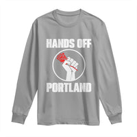 Hands Off Portland Long Sleeve Shirt Rose Fist Oregon Freedom Fighter - Wonder Print Shop