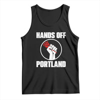 Hands Off Portland Tank Top Rose Fist Oregon Freedom Fighter - Wonder Print Shop