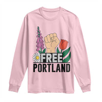 Free Portland Raised Fist Long Sleeve Shirt Patriotic Oregon Freedom Floral Justice - Wonder Print Shop