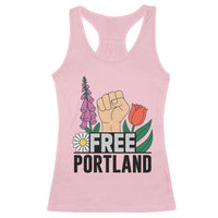 Free Portland Raised Fist Racerback Tank Top Patriotic Oregon Freedom Floral Justice - Wonder Print Shop