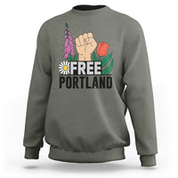 Free Portland Raised Fist Sweatshirt Patriotic Oregon Freedom Floral Justice - Wonder Print Shop