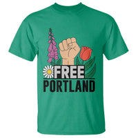 Free Portland Raised Fist T Shirt Patriotic Oregon Freedom Floral Justice - Wonder Print Shop