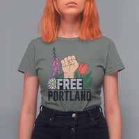 Free Portland Raised Fist T Shirt For Women Patriotic Oregon Freedom Floral Justice - Wonder Print Shop