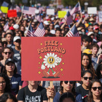 Retro Daisy Free Portland Protest Sign Oregon Freedom Fighter Flower Groovy Graphic - Wonder Print Shop