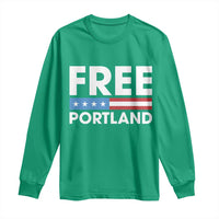 Free Portland Patriotic Long Sleeve Shirt Bold Political Statement American Flag - Wonder Print Shop