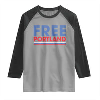 Free Portland Bold Patriotic Raglan Shirt Red White and Blue Protest Statement - Wonder Print Shop