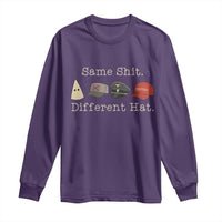 Same Shit Different Hat Long Sleeve Shirt - Wonder Print Shop