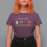 Same Shit Different Hat T Shirt For Women - Wonder Print Shop