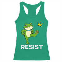 Resist Frog Kicking Crown Racerback Tank Top Funny No Kings In America Free Portland - Wonder Print Shop