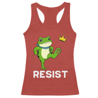 Resist Frog Kicking Crown Racerback Tank Top Funny No Kings In America Free Portland - Wonder Print Shop