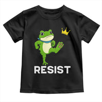 Resist Frog Kicking Crown Toddler T Shirt Funny No Kings In America Free Portland - Wonder Print Shop