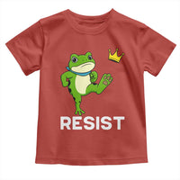 Resist Frog Kicking Crown Toddler T Shirt Funny No Kings In America Free Portland - Wonder Print Shop