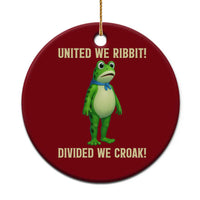 United We Ribbit Frog Protest Ceramic Ornament Divided We Croak Free Portland Resist 2025 - Wonder Print Shop