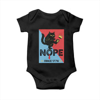 Nope Since 1776 Sarcastic Black Cat Baby Onesie Funny No Kings In America Patriotic Protest - Wonder Print Shop