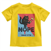 Nope Since 1776 Sarcastic Black Cat Toddler T Shirt Funny No Kings In America Patriotic Protest - Wonder Print Shop