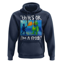 Funny Portland Frog Protest Hoodie Thats OK Im A Frog Pepper Spray - Wonder Print Shop