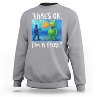 Funny Portland Frog Protest Sweatshirt Thats OK Im A Frog Pepper Spray - Wonder Print Shop