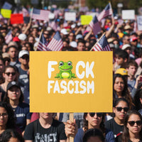 Funny Frog Fck Fascism Protest Sign Resist Protest Human Rights - Wonder Print Shop